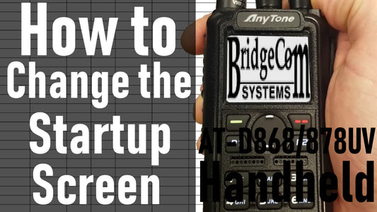 How to Change the Startup Screen on the AnyTone 878/868
