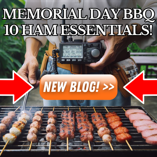 Memorial Day BBQ, 10 HAM ESSENTIALS!