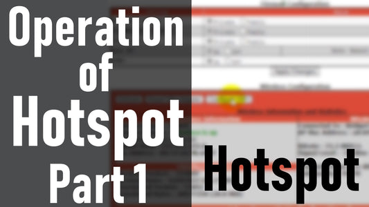 Operation of a Hotspot Part 1