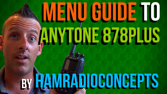 Menu Guide to the AnyTone 878 PLUS by HamRadioConcepts