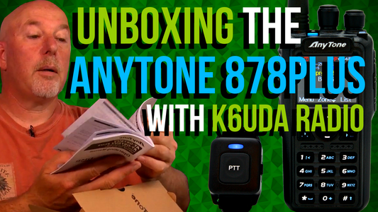 Unboxing the AnyTone 878 PLUS with K6UDA Radio