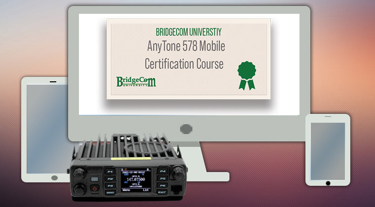 AnyTone AT-D578UVIIIPRO DMR Mobile BridgeCom University Training Course