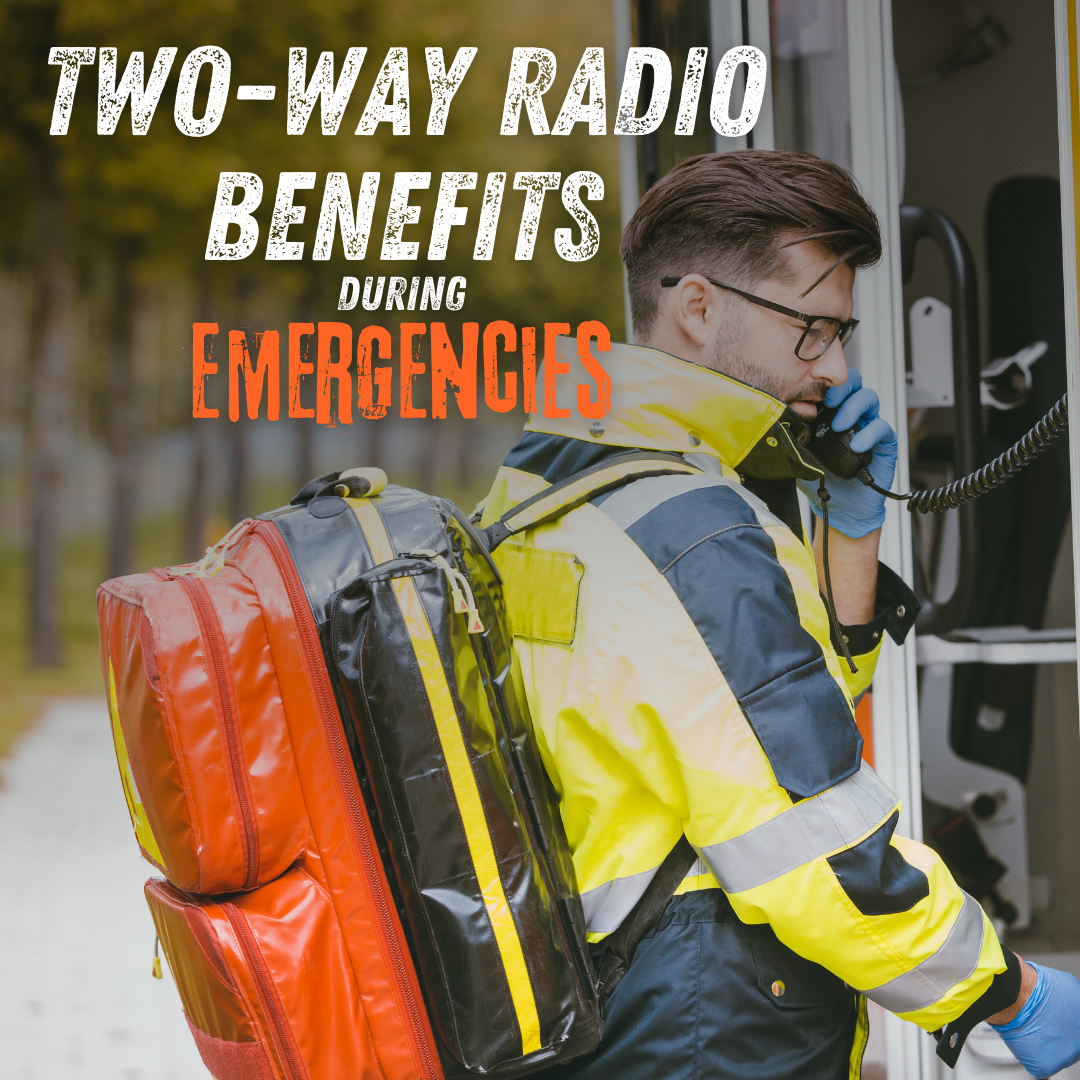 Benefits of Two-Way Radio During Emergencies