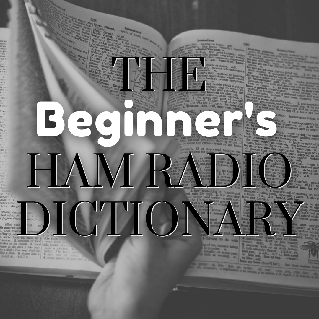 The Beginner's Ham Radio Dictionary for Simple DMR Terms
