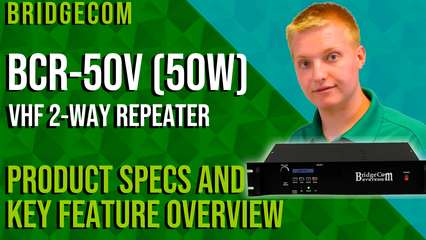 BridgeCom BCR-50V VHF (50W) 2-Way Repeater Product Specs and Key Feature Overview