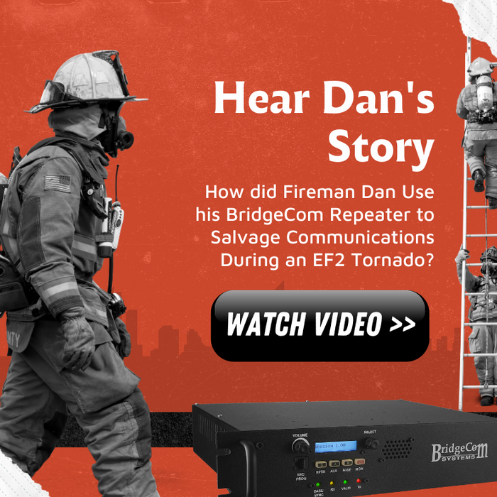 How did Fireman Dan Use his BridgeCom System's Repeater to Salvage Communications During an EF2 Tornado?