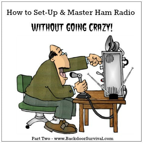 How to Set-Up and Master Ham Radio Without Going Crazy, Part 2