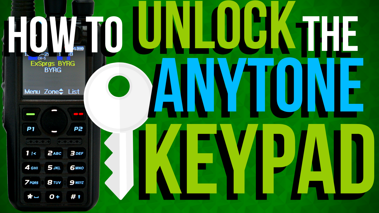 How to Unlock the AnyTone Keypad