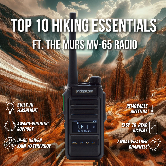 TOP 10 HIKING ESSENTIALS THAT YOU'LL NEED! Ft. The MURS MV-65 Radio