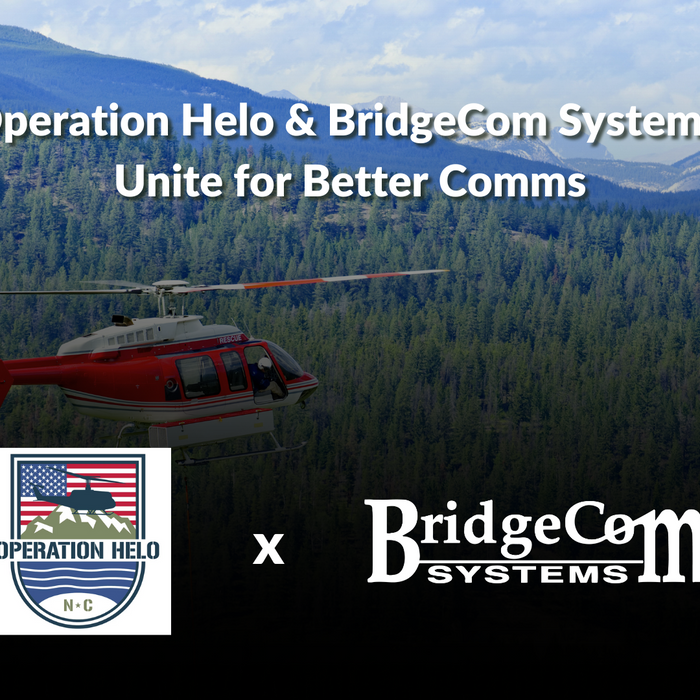 Operation Helo Upgrades Communication Network with BridgeCom Systems Radios and Repeaters