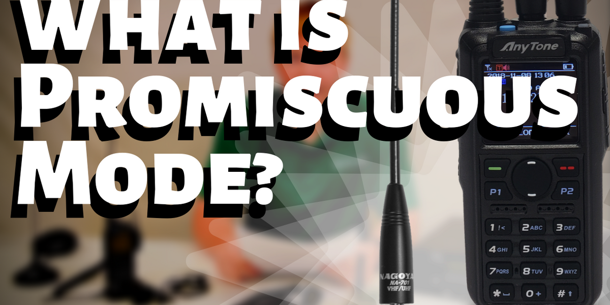 Promiscuous Mode How it Works on AnyTone DMR Handhelds — Systems