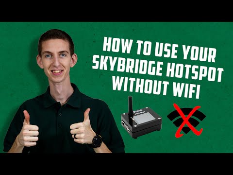 How to Use Your Skybridge Hotspot Without WiFi