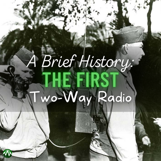 A Brief History on the First Two-Way Radio