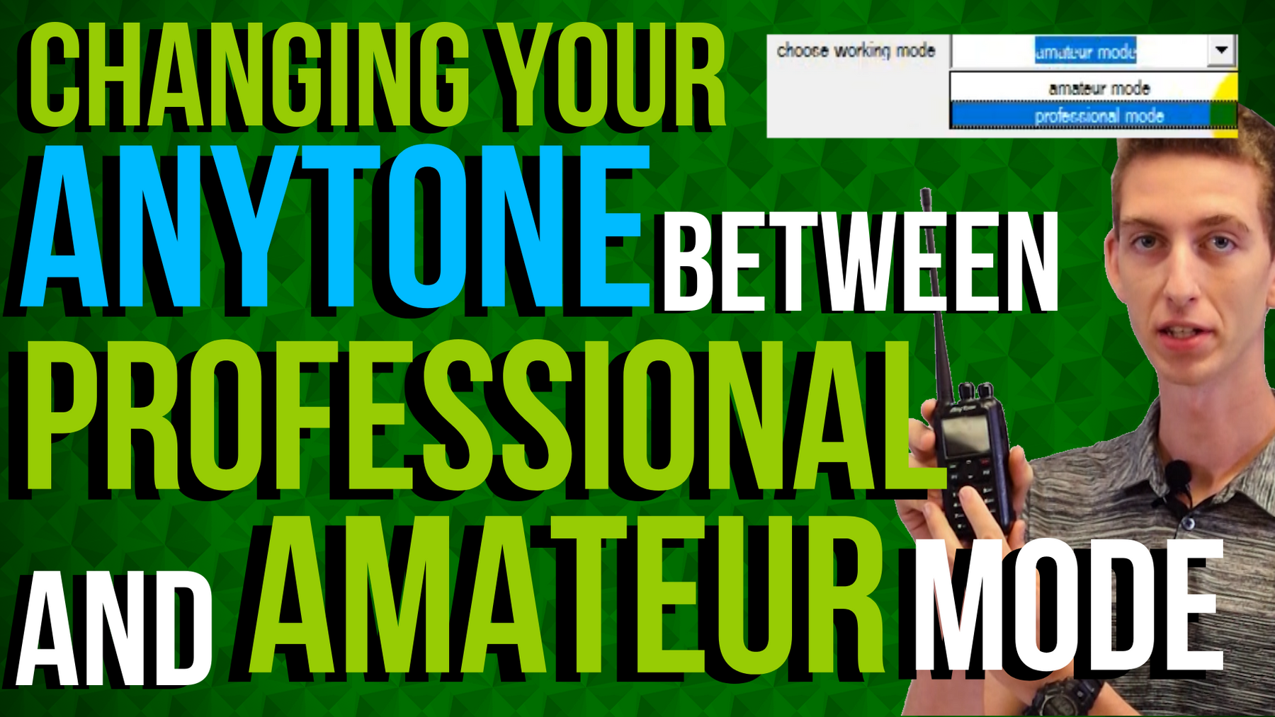 How To Switch an AnyTone Between Professional and Amateur Mode