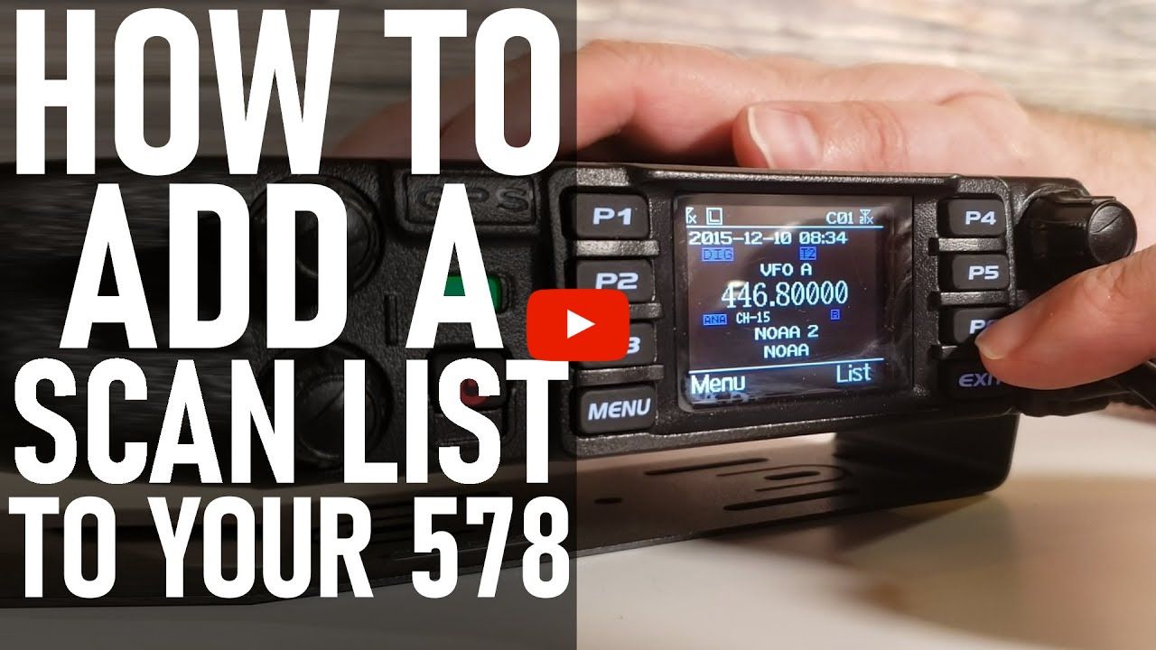 How to add a scan list to the 578 Mobile