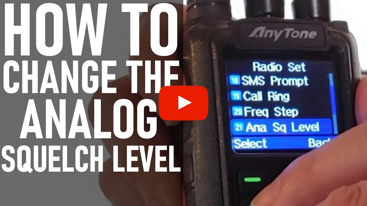 How to Change the Analog Squelch Level on the Front Panel of Your AnyTone HT