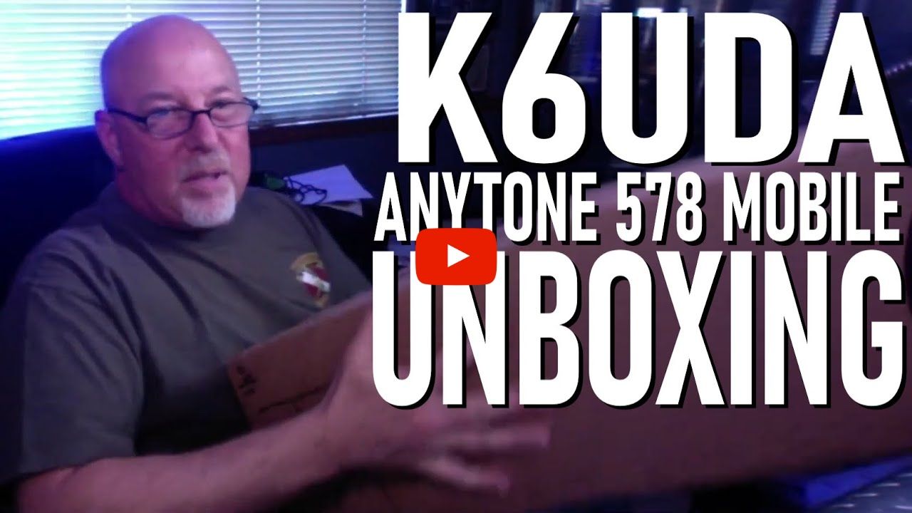 Bob, K6UDA unboxes the AnyTone AT-D578UVIII PRO
