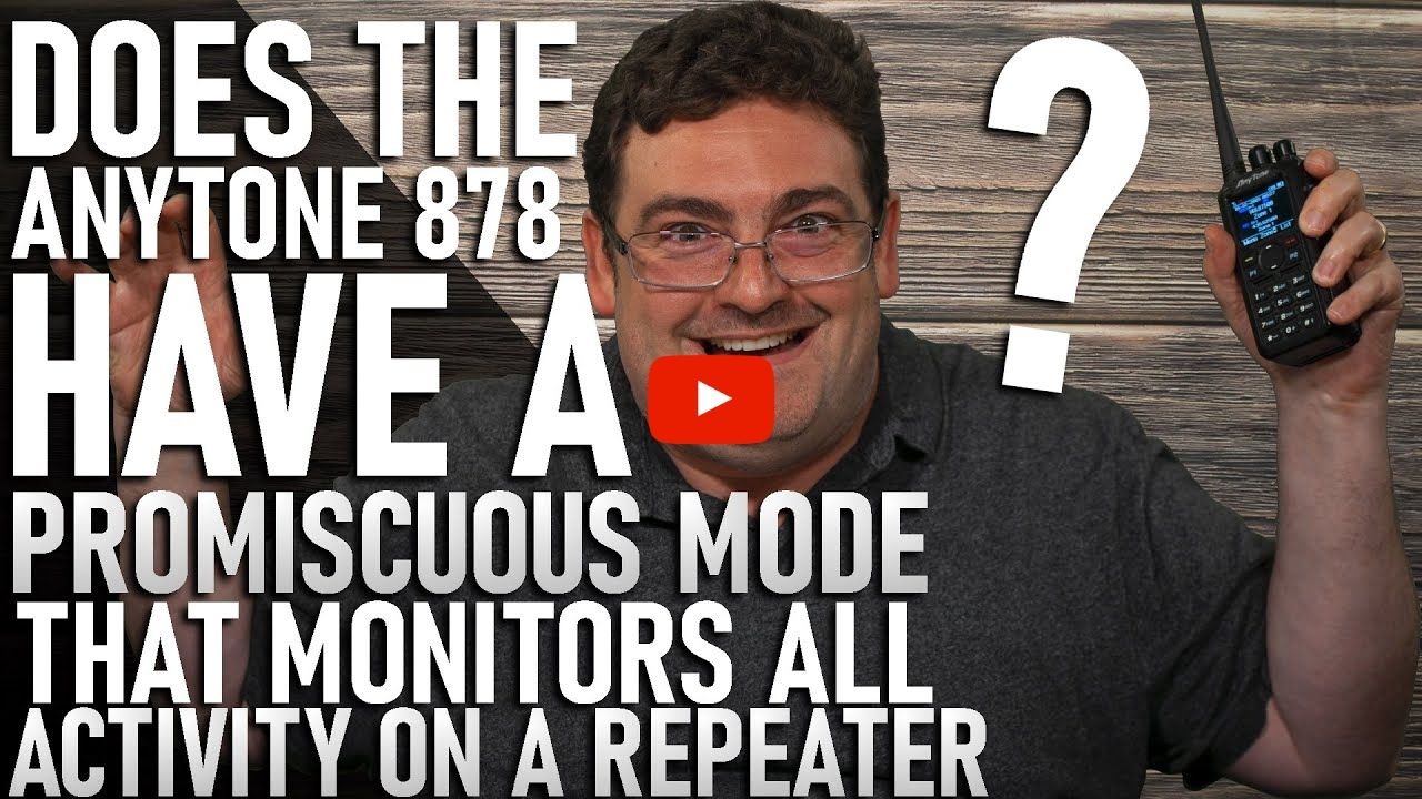 Do AnyTone HTs have Promiscuous Mode Repeater Monitoring?