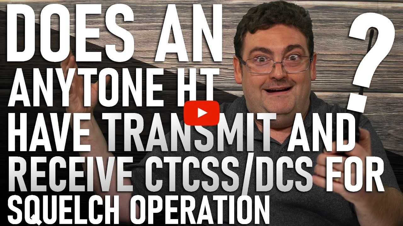 Do AnyTone HT's have Transmit and Receive CTCSS/DCS for Squelch Operation