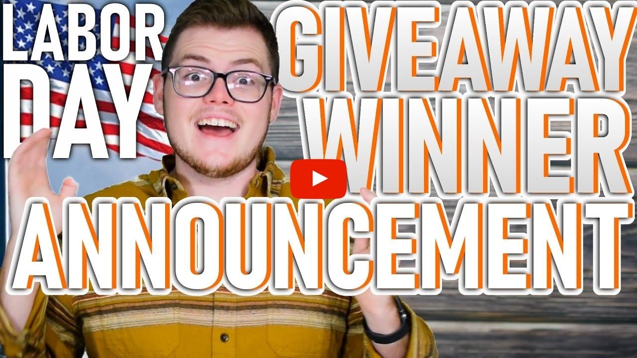 Labor Day 2020 Giveaway Winner Announcement