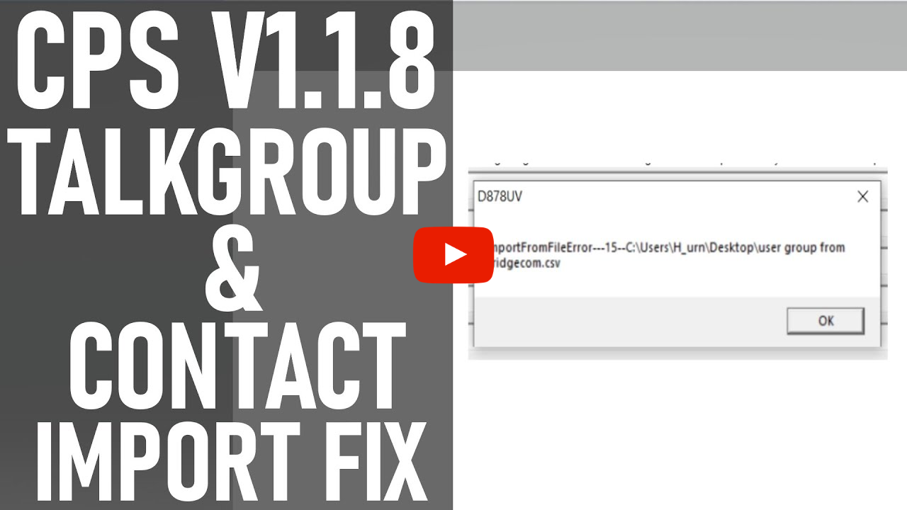 How to Import Talkgroups and Contacts Into Your Codeplug in V.1.1.8