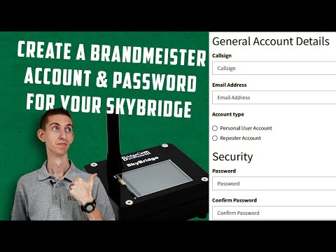 How to Create a Brandmeister Account and Password to Use with your Skybridge