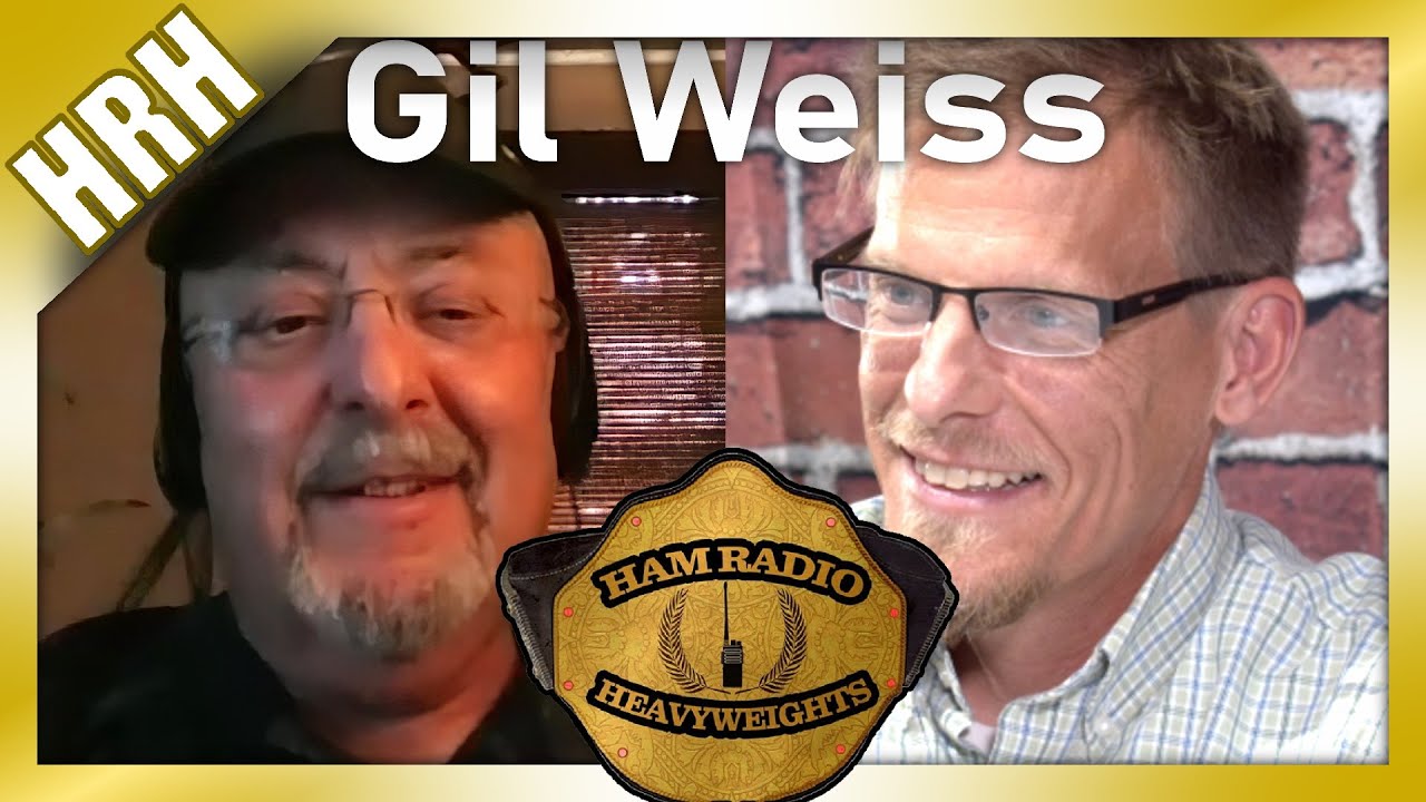 Gil Weiss K3GIL | Ham Radio Heavyweights