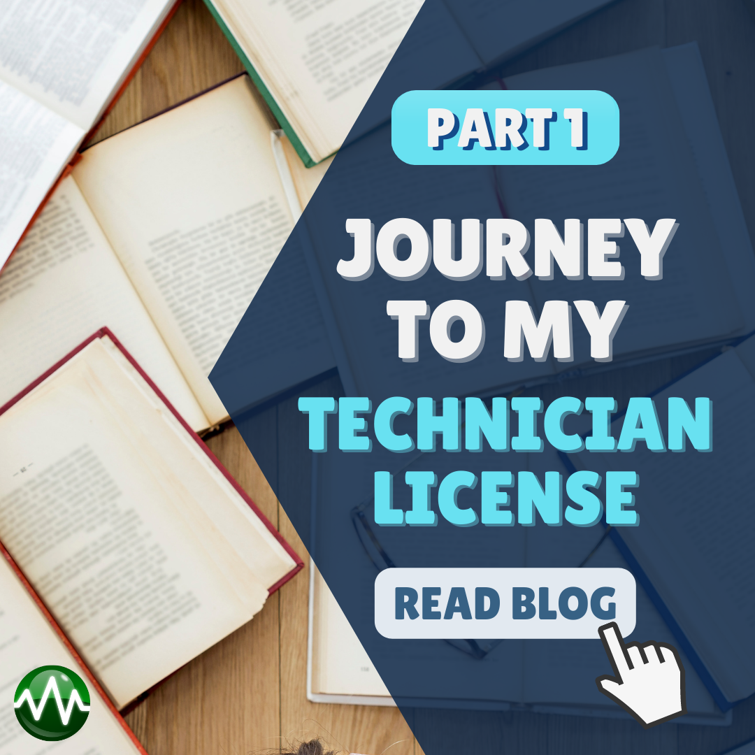 Journey to My Technician License: Part 1
