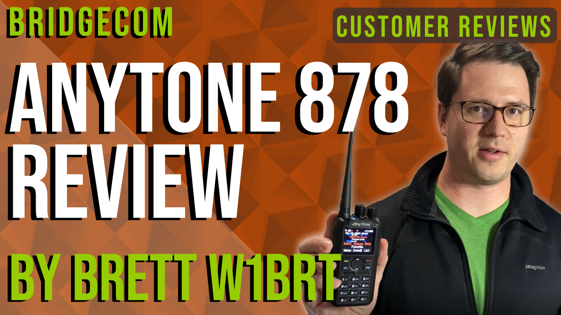 Brett wanted a "Do It All" radio so he got the AnyTone 878