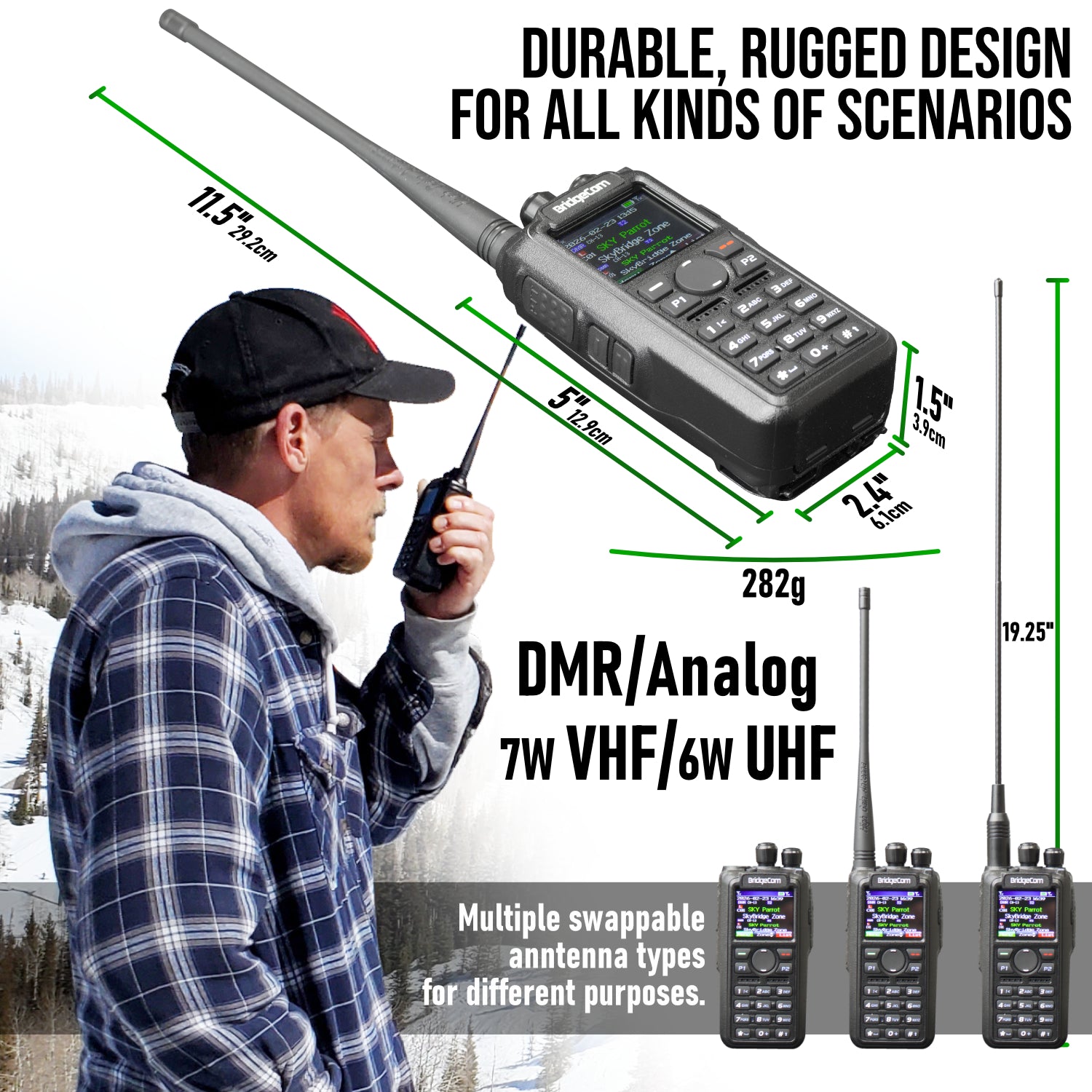 Ron on mountain speaking into BC Maverick next to diagram of Dual-band DMR and Analog BC Maverick, showing all the HT's measurements.  11.5 inch (29.2 cm) total eight with standard antenna, 5 inch (12.9 cm) radio body height, 2.4 inch (6.1 cm) radio body width, 1.5 inch (3.9 cm) radio depth, as well ass 19.25 inches when longer included antenna is attached.